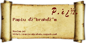 Papiu Ábrahám névjegykártya